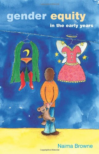Gender Equity In The Early Years Kindle Browne Naima