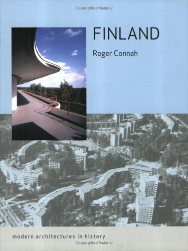 Finland Modern Architectures In History 1st Edition Roger Connah