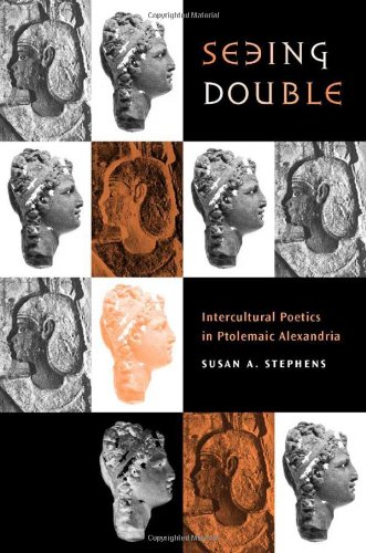 Seeing Double Intercultural Poetics In Ptolemaic Alexandria 1st Edition Susan A Stephens