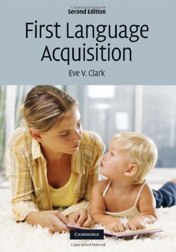 First Language Acquisition Kindle Eve V Clark