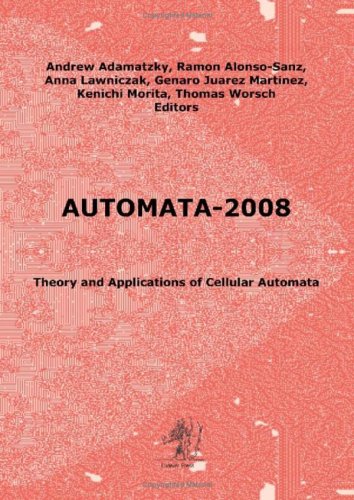 Automata2008 Theory And Applications Of Cellular Automata A Adamatzky