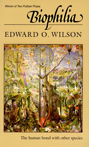 Biophilia Edward O Wilson