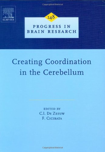 Creating Coordination In The Cerebellum 1st Edition De Zeeuw Cicirata Eds