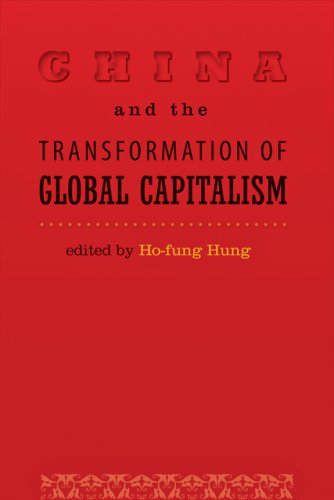 China And The Transformation Of Global Capitalism Hofung Hung