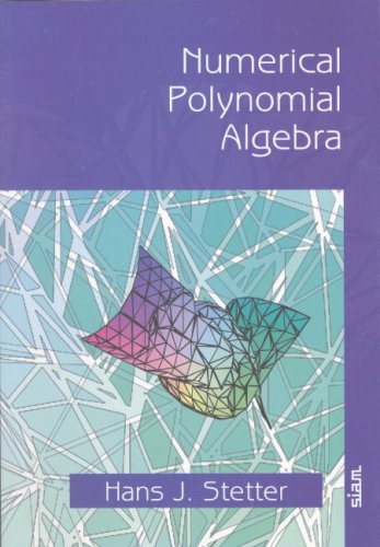 Numerical Polynomial Algebra Hans J Stetter