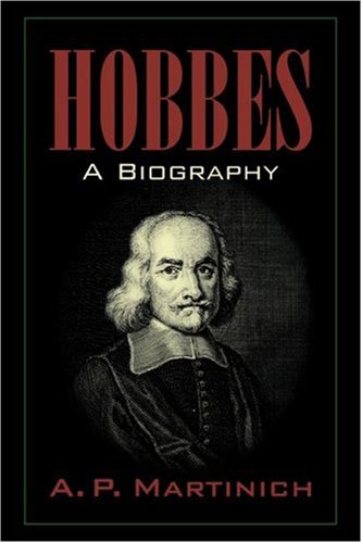 Hobbes A Biography A P Martinich