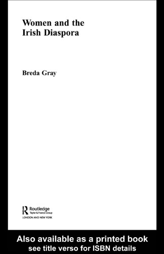 Women And The Irish Diaspora 1st Edition Breda Gray