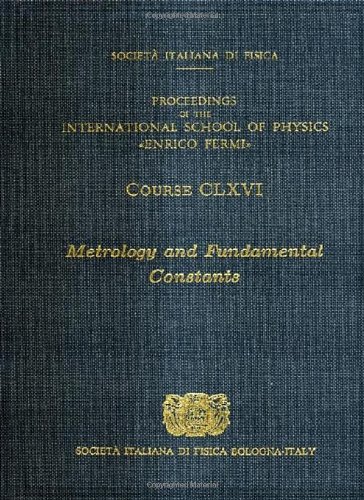 Metrology And Fundamental Constants Course Clxvi Tw Hansch