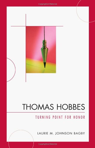 Thomas Hobbes Turning Point For Honor Laurie M Johnson Bagby