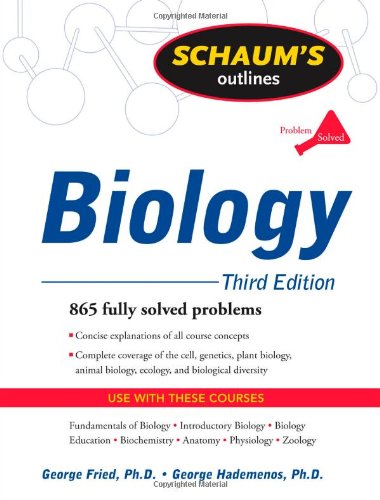 Schaums Outline Of Biology Third Edition Schaums Outline Series 3rd Edition George Fried