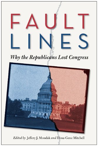 Fault Lines Why The Republicans Lost Congress Controversies In Electoral Democracy And Representation 1st Edition Jeffery Mondak