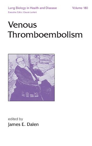 Venous Thromboembolism Kindle James E Dalen