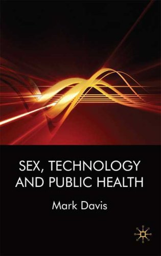 Sex Technology And Public Health Mark Davis