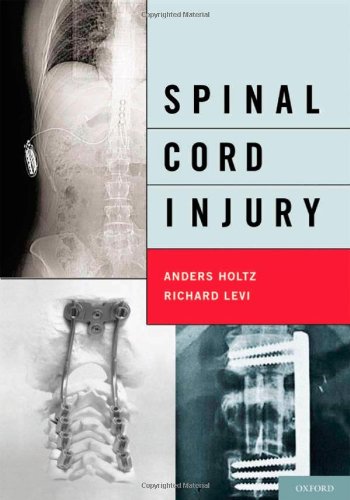 Spinal Cord Injury 1st Edition Anders Holtz Md Phd Richard Levi Md Phd