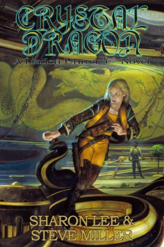 Crystal Dragon The Great Migration Duology Book 2 A Liaden Universe Book 1st Mm Pub Ed Sharon Lee