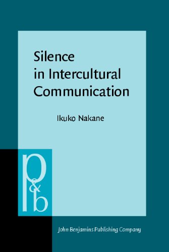 Silence In Intercultural Communication Perceptions And Performance Ikuko Nakane