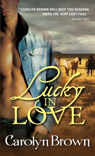 Lucky In Love Carolyn Brown