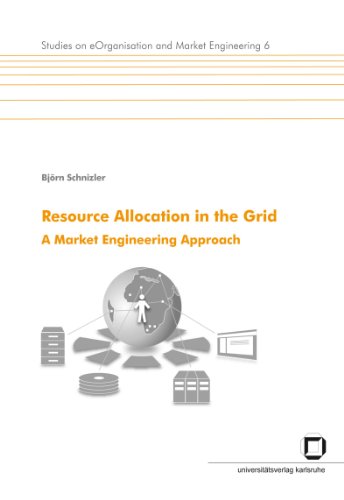Resource Allocation In The Grid Bjrn Schnizler