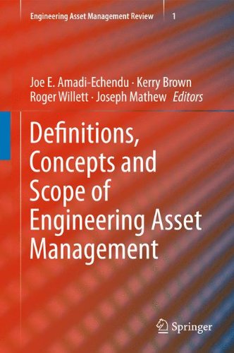 Definitions Concepts And Scope Of Engineering Asset Management 1st Edition Joe E Amadiechendu