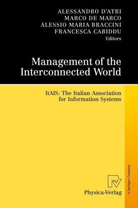 Management Of The Interconnected World Itais The Italian Association For Information Systems 1st Edition Ada Scupola