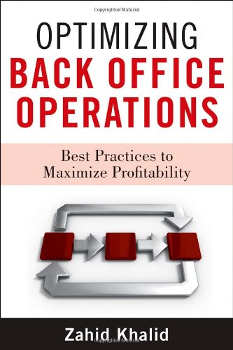 Optimizing Back Office Operations Kindle Zahid Khalid