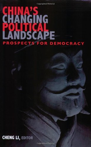 Chinas Changing Political Landscape Prospects For Democracy Cheng Li