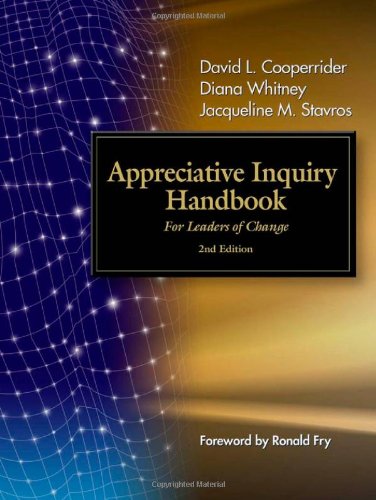 The Appreciative Inquiry Handbook Kindle David L Cooperrider