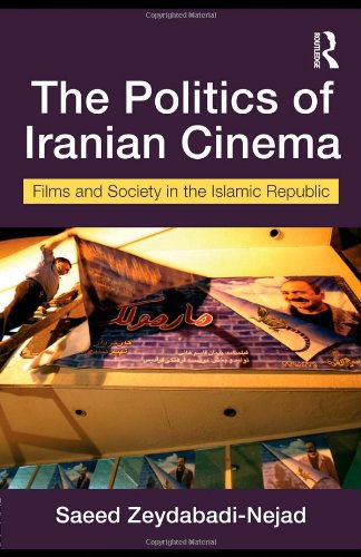 The Politics Of Iranian Cinema Film And Society In The Islamic Republic Iranian Studies 1st Edition Saeed Zeydabadinejad
