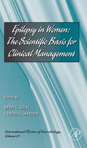 Epilepsy In Women The Scientific Basis For Clinical Management 1st Edition Barry E Gidal And Cynthia L Harden Eds