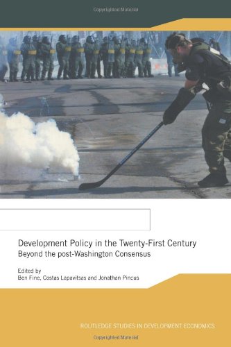 Development Policy In The Twentyfirst Century Kindle Ben Fine
