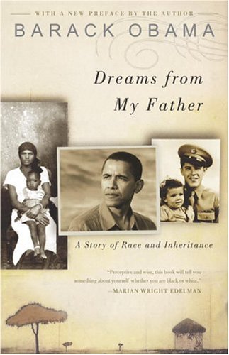 Dreams From My Father A Story Of Race And Inheritance Barack Obama