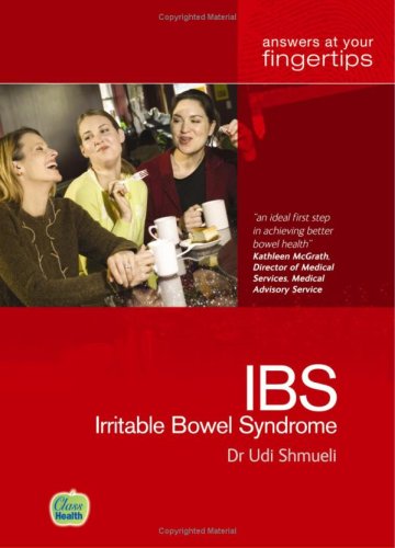 Irritable Bowel Syndrome Answers At Your Fingertips Class Health Ehoud Shemueli