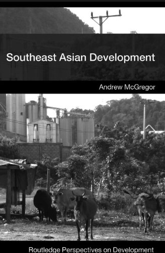 Southeast Asian Development Routledge Perspectives On Development 1st Edition Andrew Mcgregor