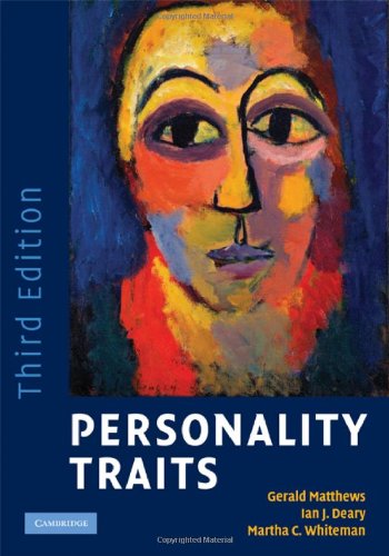 Personality Traits 3rd Edition 3rd Edition Gerald Matthews Ian J Deary
