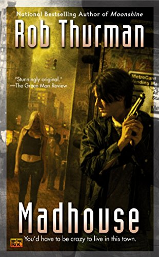 Madhouse Cal Leandros 03 First Edition Rob Thurman
