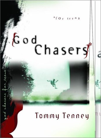 God Chasers For Teens Tommy Tenney