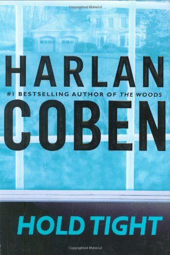 Hold Tight 1st Edition Harlan Coben