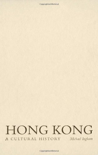 Hong Kong A Cultural History Kindle Michael Ingham