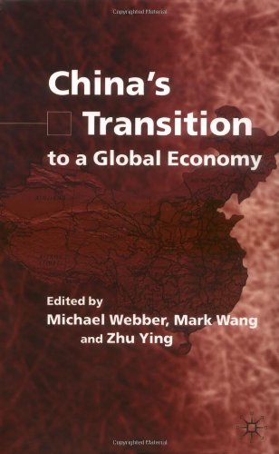 Chinas Transition To A Global Economy Michael Webber Mark Wang