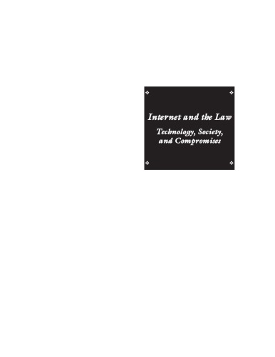 Internet And The Law Technology Society And Compromises Aaron Schwabach