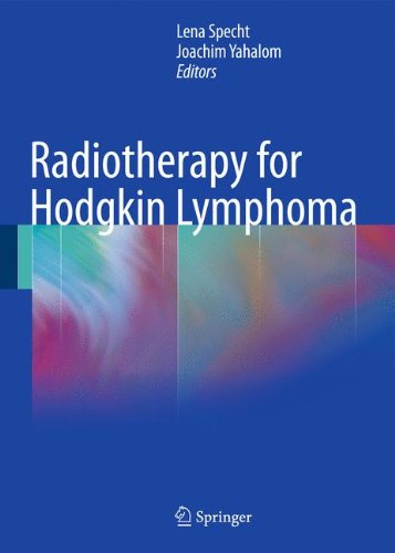 Radiotherapy For Hodgkin Lymphoma 1st Edition Lena Specht Saul Rosenberg Auth