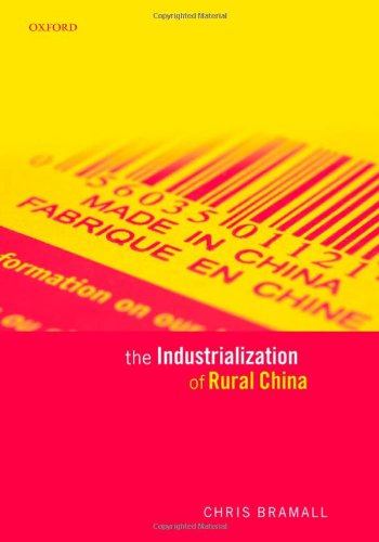 The Industrialization Of Rural China Chris Bramall