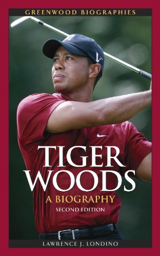 Tiger Woods A Biography 2 Edition Greenwood Biographies 2nd Edition Lawrence J Londino