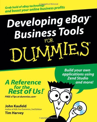 Developing Ebay Business Tools For Dummies For Dummies Business Personal Finance John Kaufeld