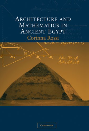 Architecture And Mathematics In Ancient Egypt Corinna Rossi