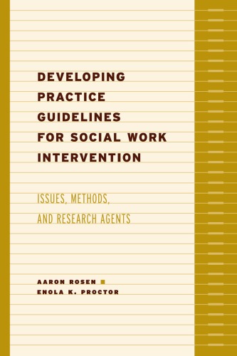 Developing Practice Guidelines For Social Work Intervention Kindle Aaron Rosen