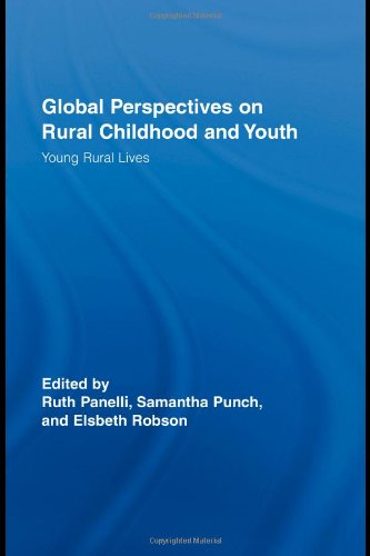 Global Perspectives On Rural Childhood And Youth Young Rural Lives Routledge Studies In Human Geography 1st Edition Panelli Punch R