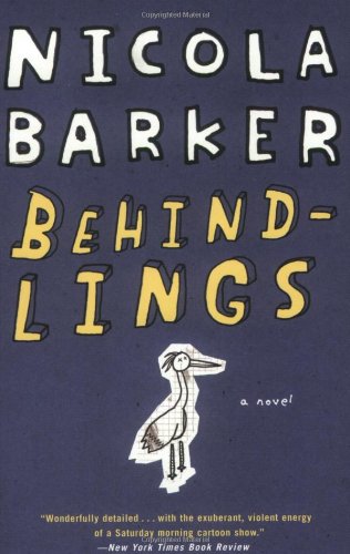 Behindlings A Novel Nicola Barker