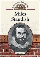 Miles Standish Leaders Of The Colonial Era 1st Edition Daniel K Davis