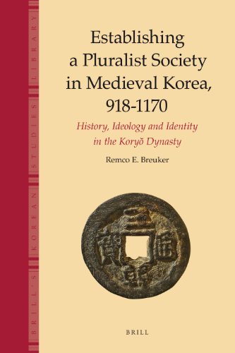 Establishing A Pluralist Society In Medieval Korea 9181170 Breuker